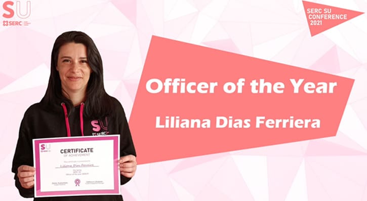 SU Award Graphic, featuring Liliana Dias Ferriera with her certificate and text that reads  "Officer of the year Liliana Dias Ferriera"" 